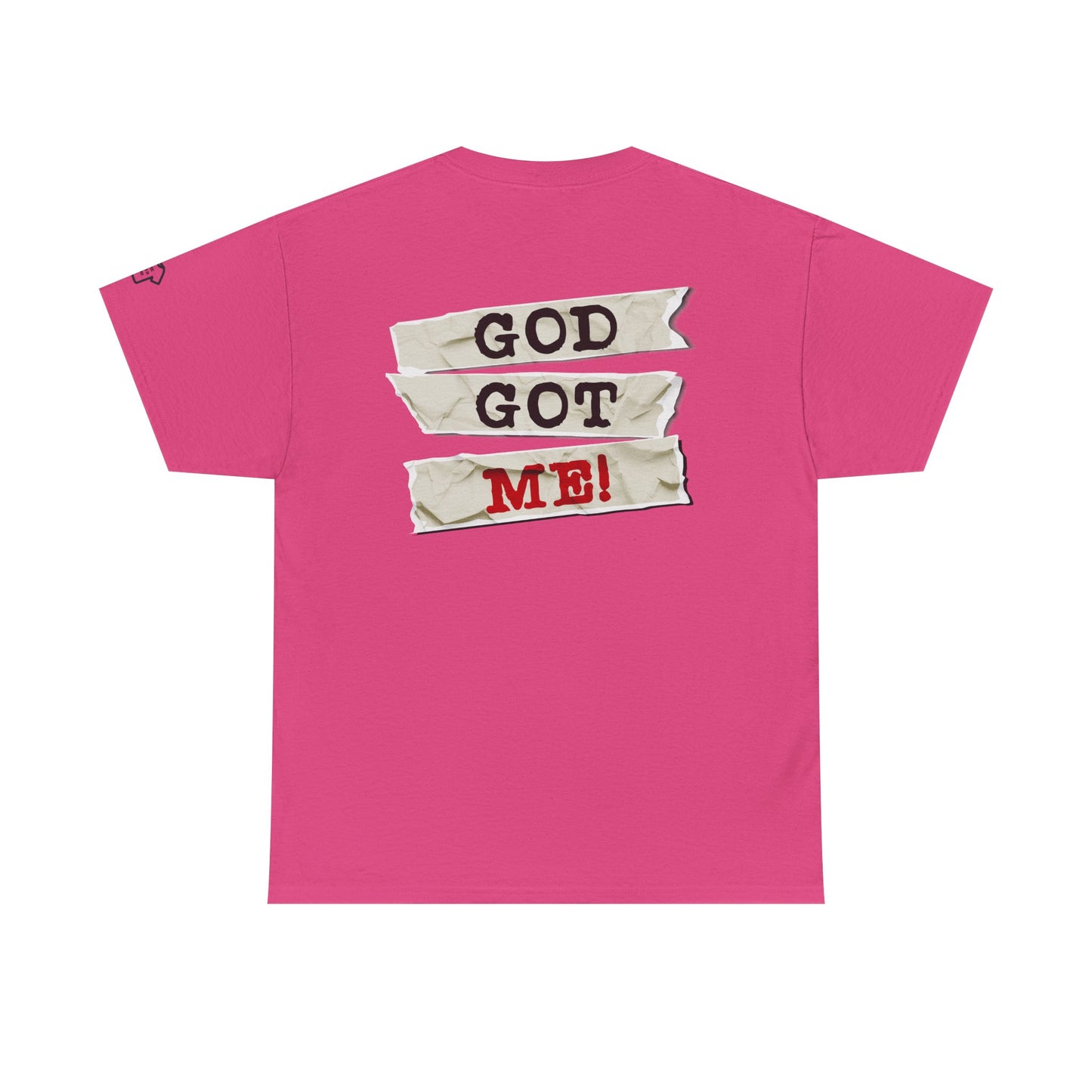 GOD GOT ME Back Print Design T-Shirt Shirt