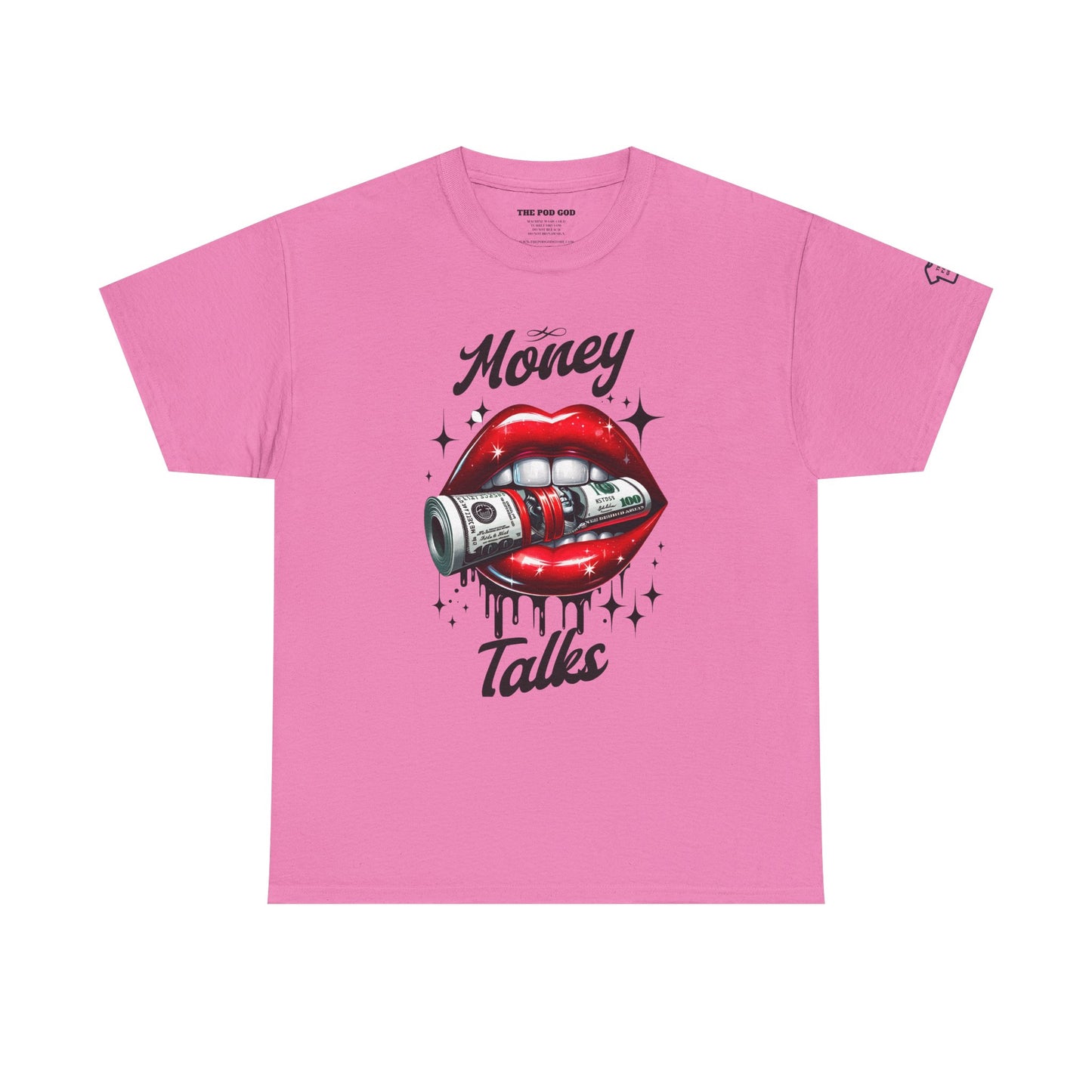 MONEY TALKS T-Shirt