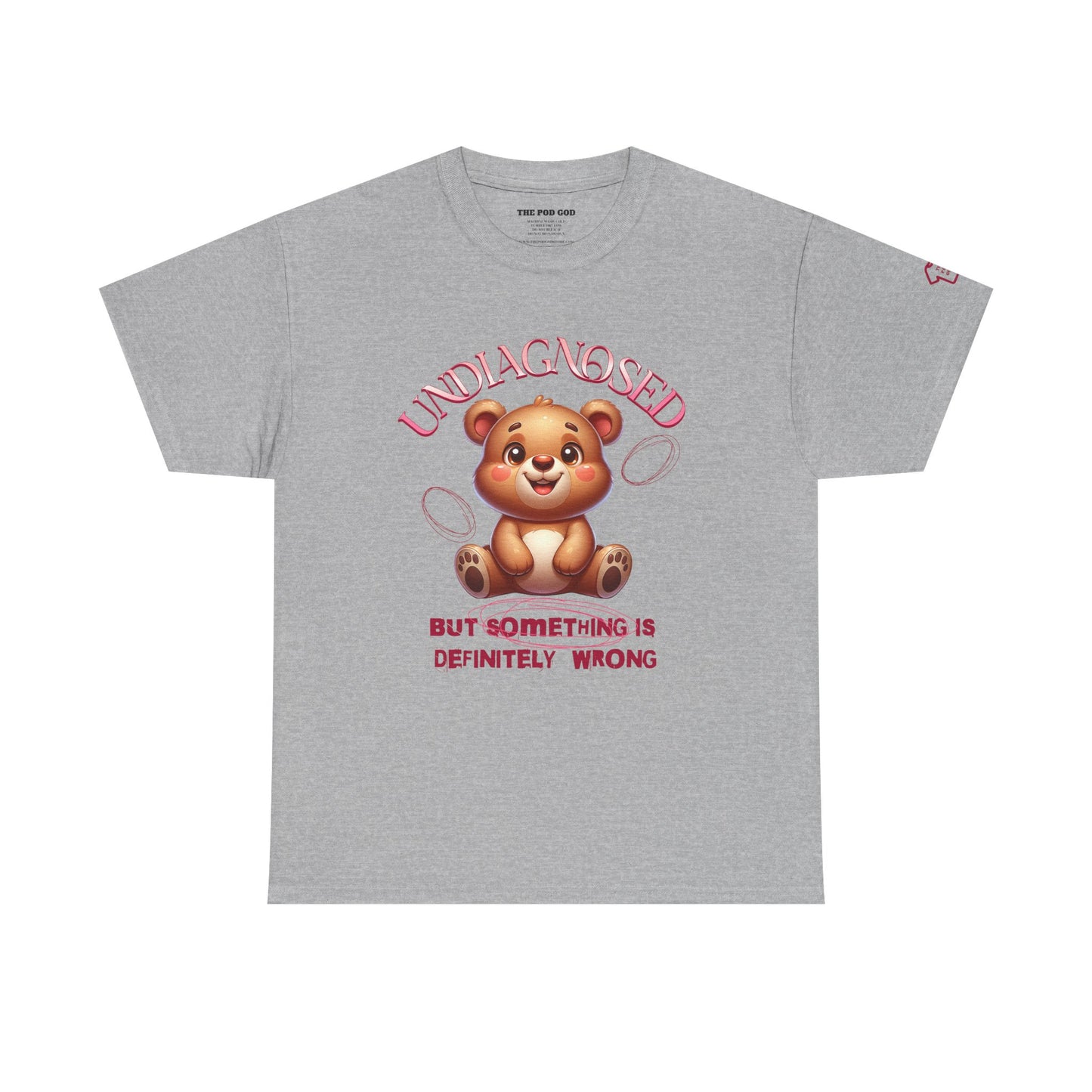 UNDIAGNOSED T-Shirt