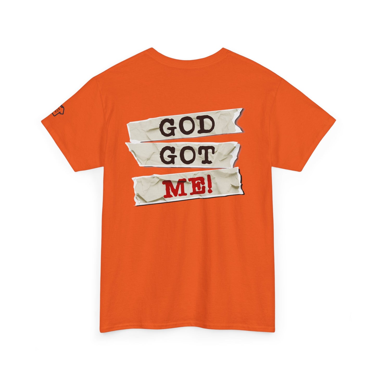 GOD GOT ME Back Print Design T-Shirt Shirt