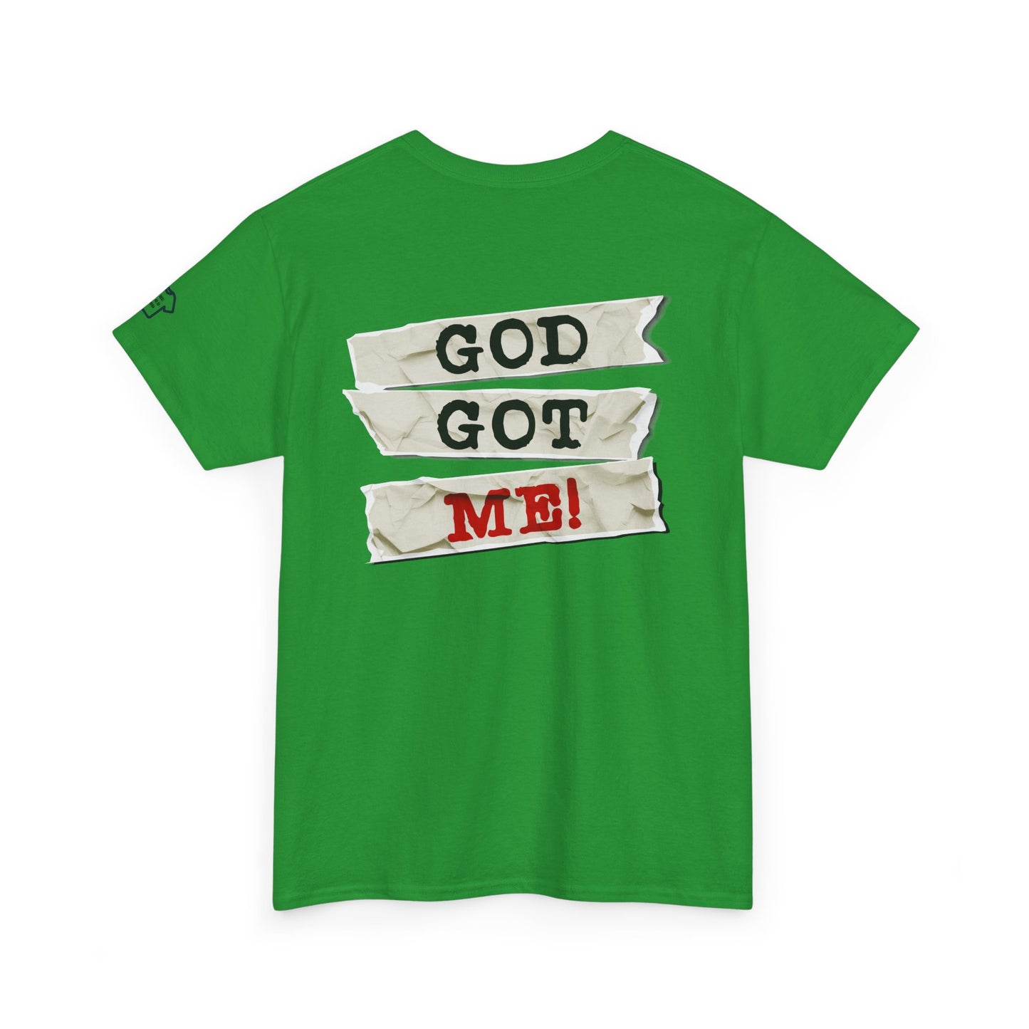 GOD GOT ME Back Print Design T-Shirt Shirt
