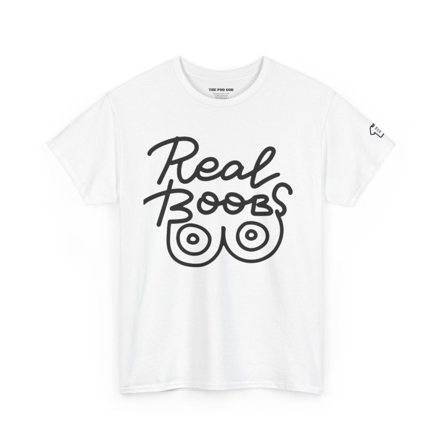 REAL BOOBS T-Shirt