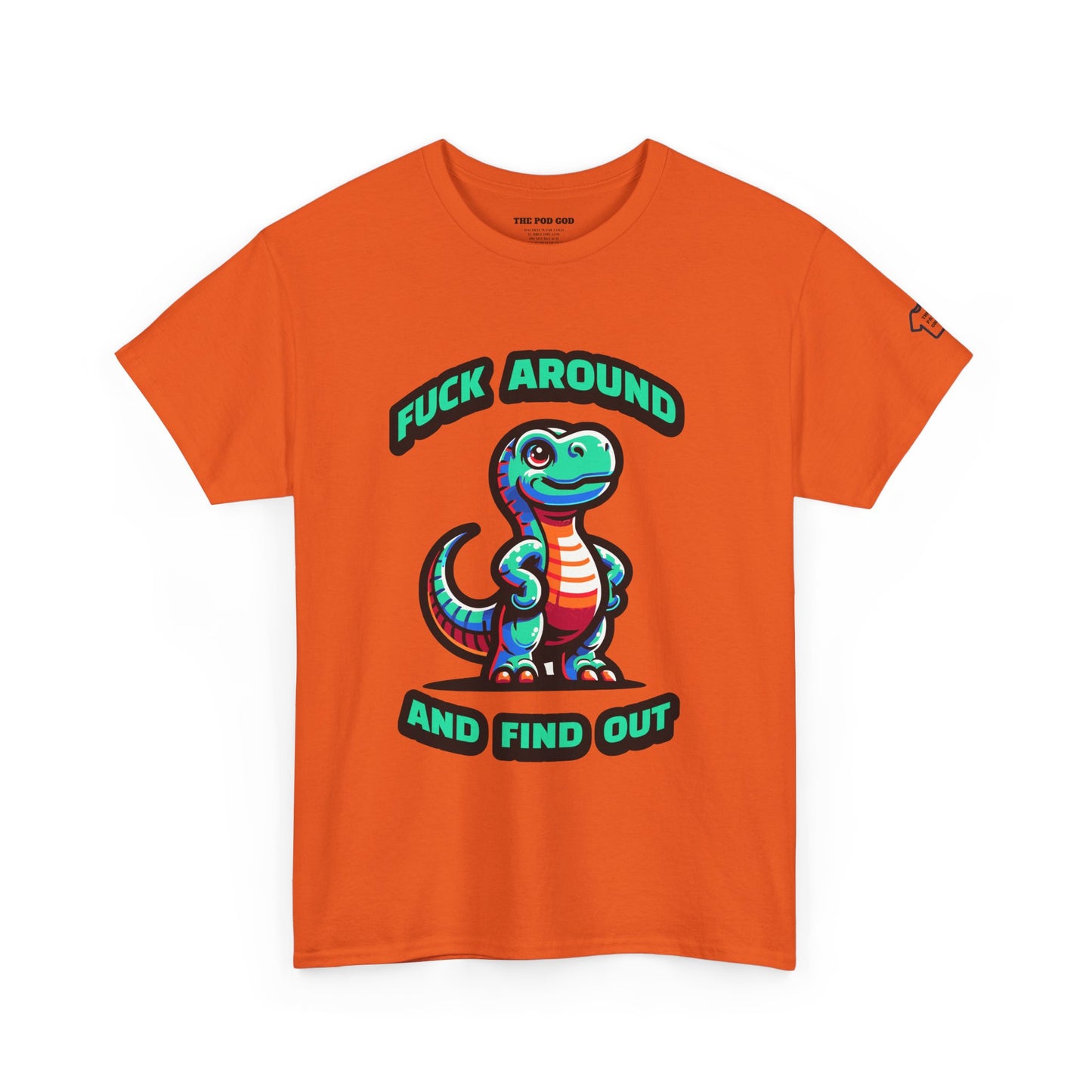FAAFO T-Shirt