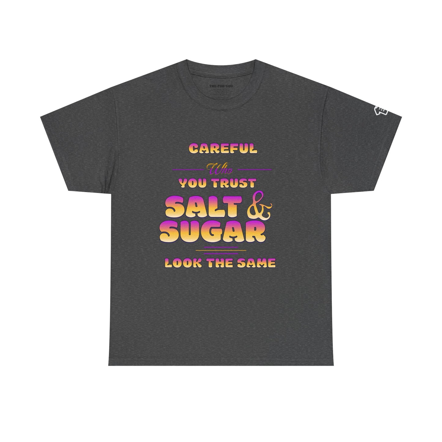 SALT AND SUGAR T-Shirt