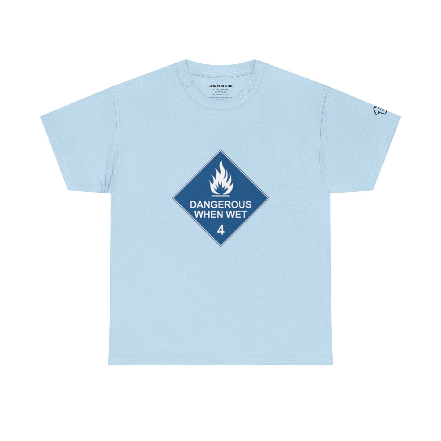 DANGEROUS T-Shirt