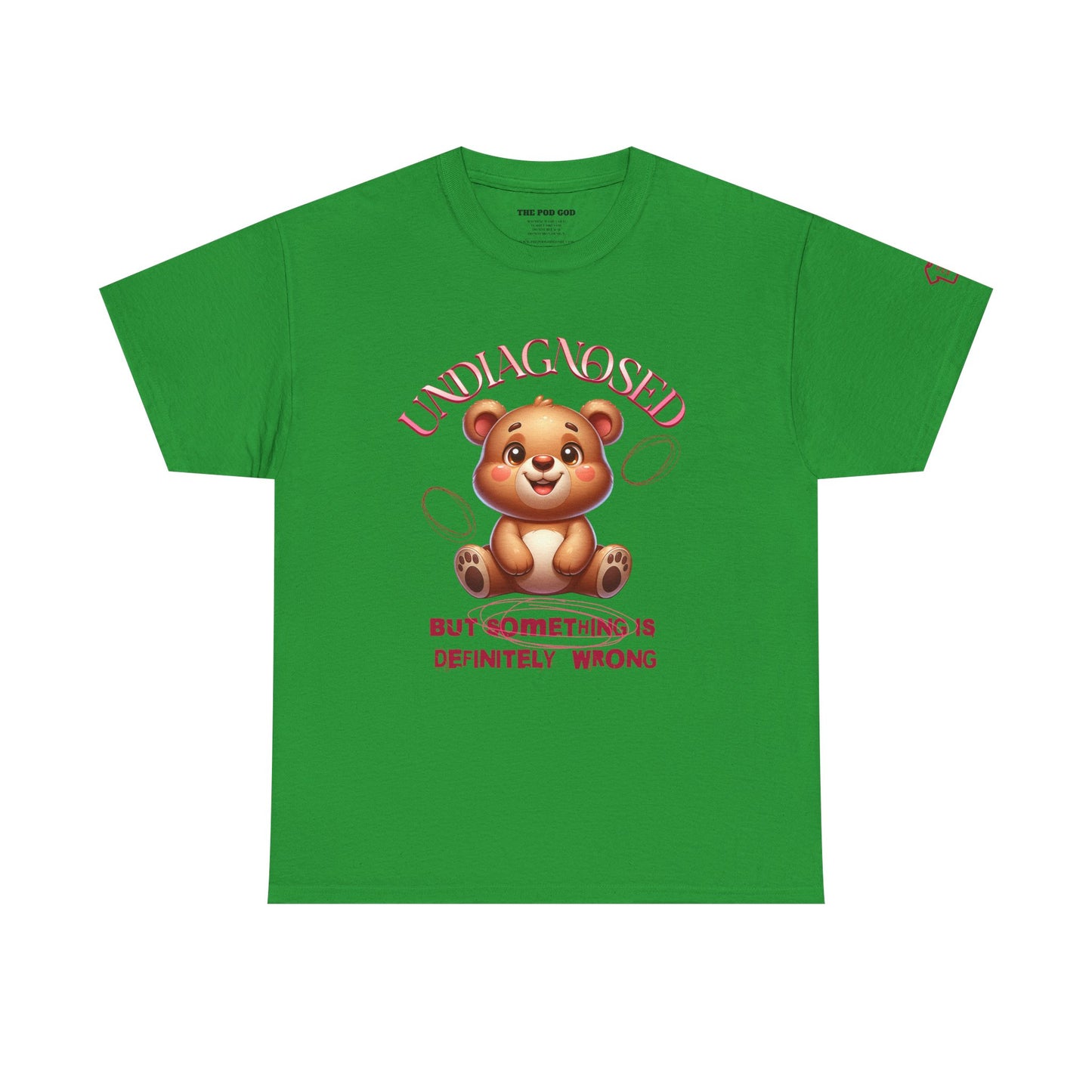 UNDIAGNOSED T-Shirt