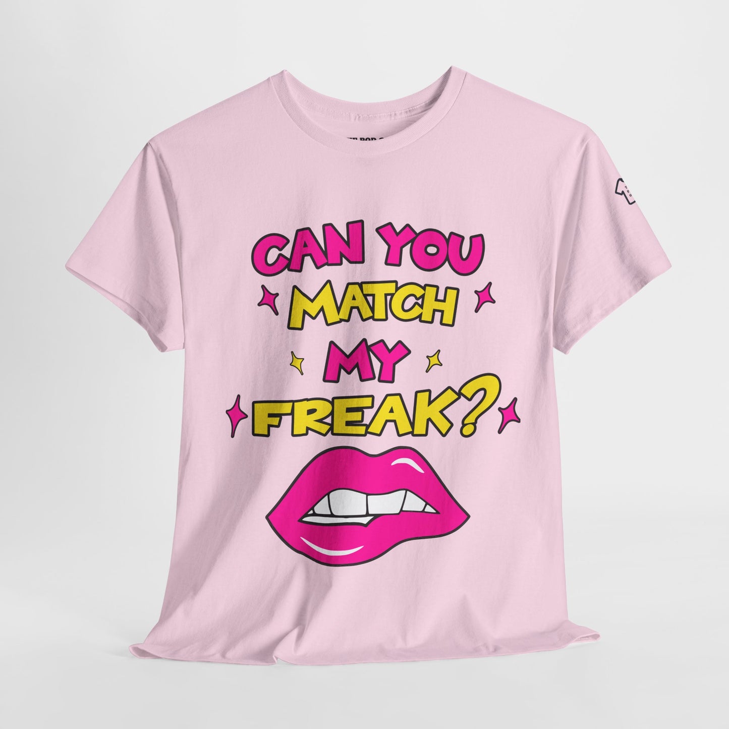 MATCH MY FREAK T-Shirt